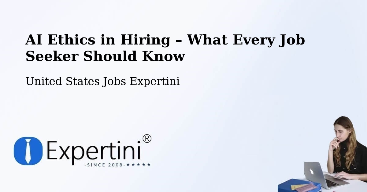 AI Ethics in Recruitment & Hiring – Sunset Beach - Sunset Beach, United States Jobs Expertini